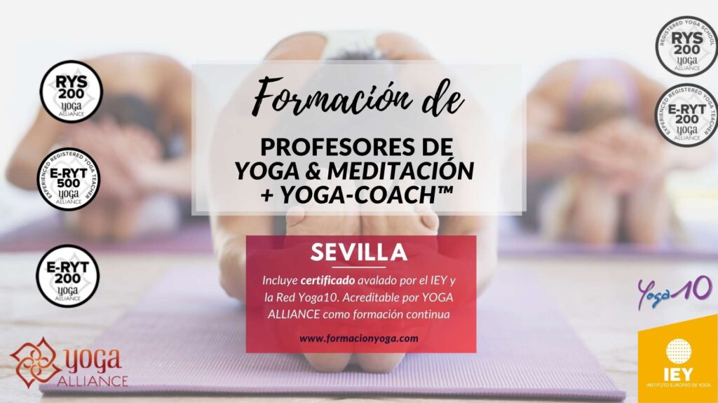 PROFESORES DE YOGA & MEDITACIÓN + YOGA-COACH™ - Sevilla